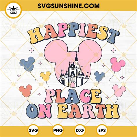 Happiest Place On Earth SVG Disneyland SVG Magic Kingdom SVG Disney