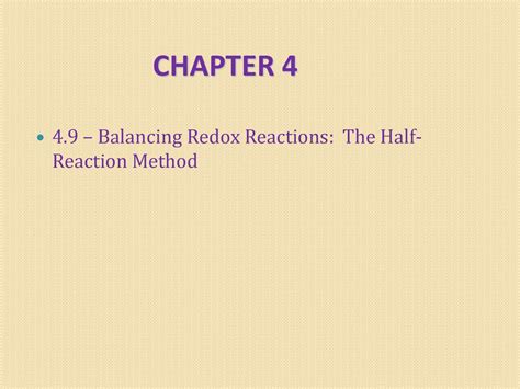 Chapter Balancing Redox Reactions The Half Reaction Method Ppt Download