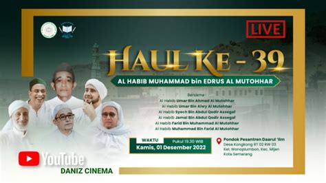 Haul Al Habib Muhammad Bin Eidrus Al Muthohar Ke 36 Bersama Habib