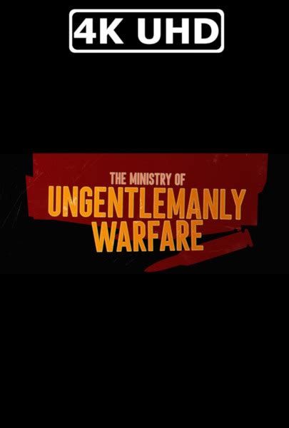 The Ministry Of Ungentlemanly Warfare Hevc Mkv 4k Trailer Movies