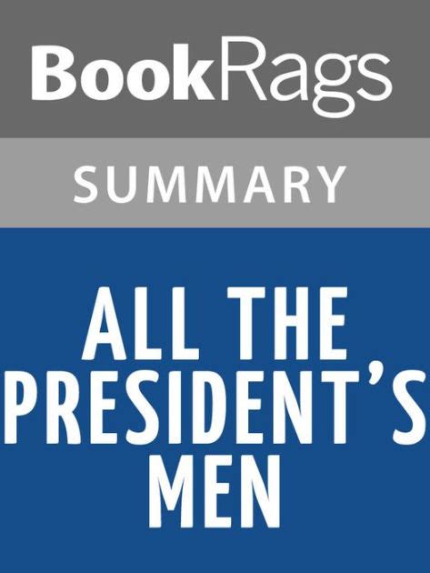 All the President's Men by Bob Woodward l Summary & Study Guide by ...