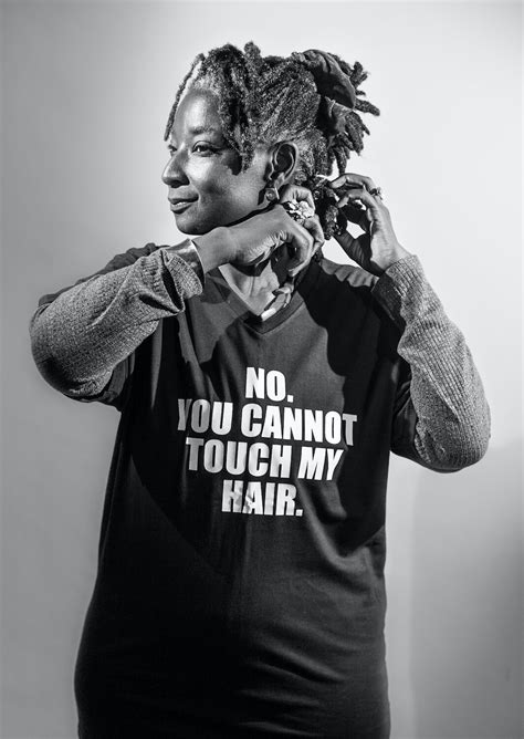 No, You Cannot Touch My Hair — Black Girl Convention