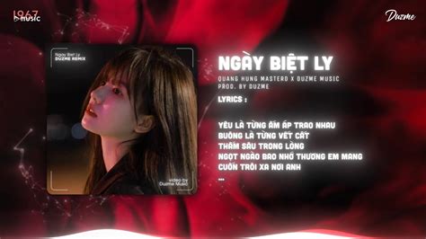 Ngày Biệt Ly Quang Hùng MasterD Duzme Remix Ngày biệt ly gió lay hương tóc bay HOT Tik