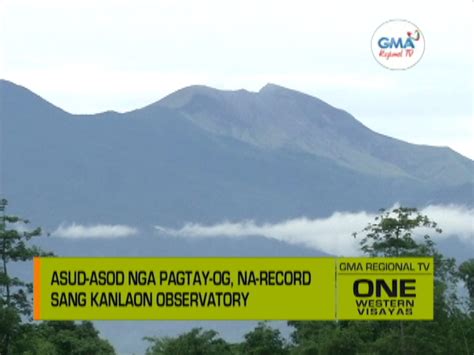 One Western Visayas Asud Asod Nga Pagtay Og Na Record Sang Kanlaon