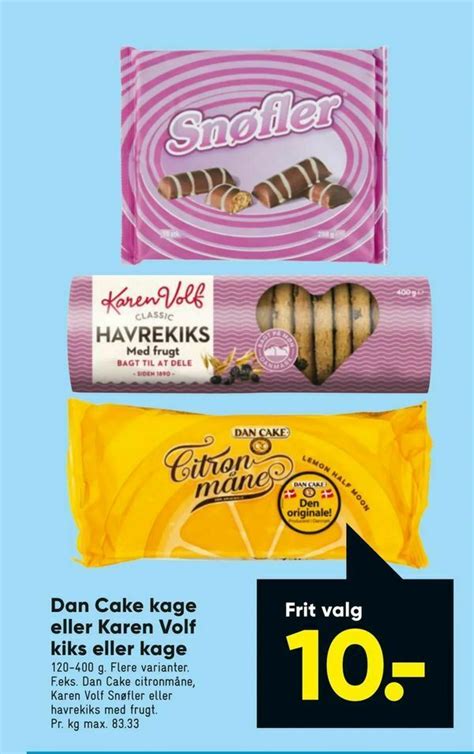 Dan Cake Kage Eller Karen Volf Kiks Eller Kage Tilbud Hos Bilka