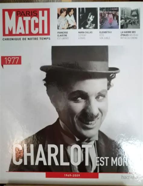 Paris Match Chronique De Notre Temps 1977 Mort De Charlie Chaplin