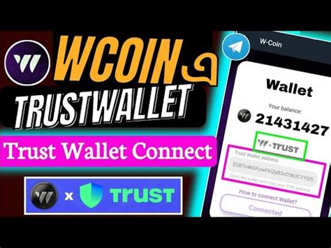 W Coin Wallet Connect W Coin Partnership With Trust Wallet How To