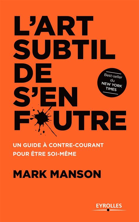 L art subtil de s en foutre Le résumé complet du livre