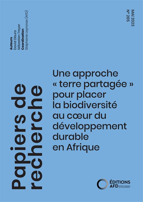 Une approche terre partagée pour placer la biodiversité au cœur du