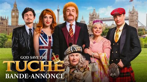 God Save The Tuche Bande Annonce De La Nouvelle Aventure Des Tuche