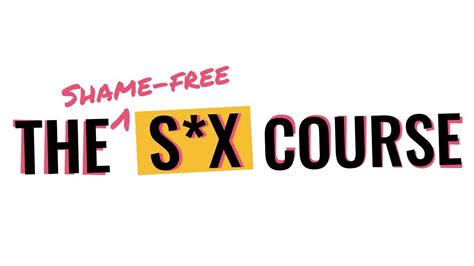 The Shame Free Sex Course