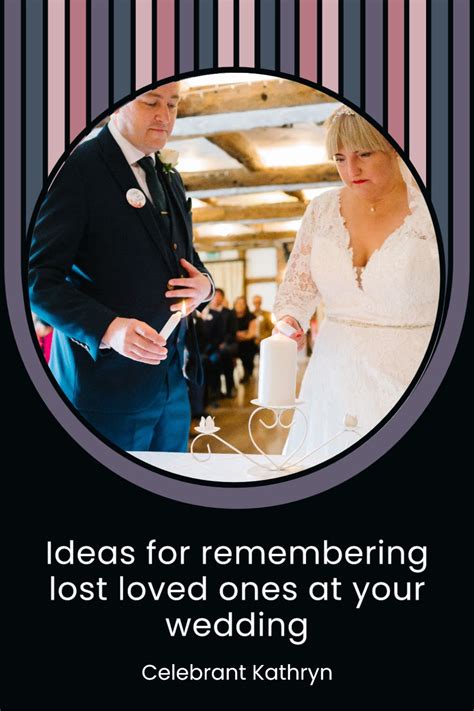 Ways To Honour Lost Loved Ones At Your Wedding Artofit