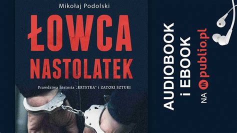 Łowca nastolatek Mikołaj Podolski Audiobook PL YouTube