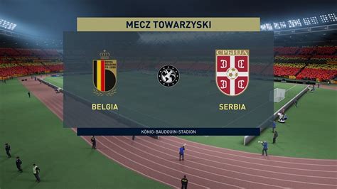 FIFA 22 Mecz Towarzyski 2023 Belgia Serbia YouTube