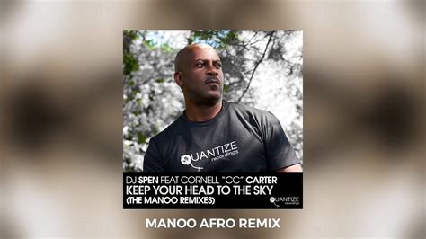 Keep Your Head To The Sky Manoo Afro Remix Youtube