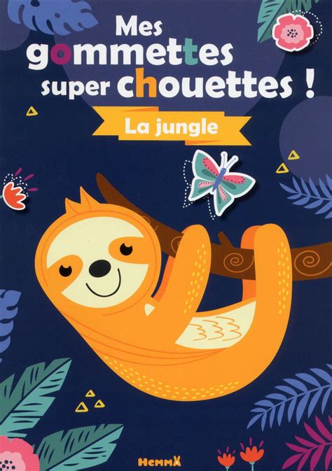 Amazon Fr Mes Gommettes Super Chouettes La Jungle Collectif Livres