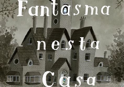 H Um Fantasma Nesta Casa Oliver Jeffers Deusmelivro