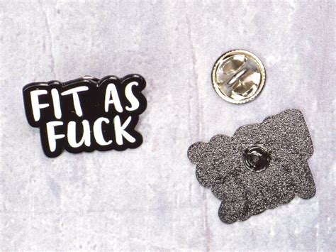 Enamel Pin Badge Adult Enamel Pin Fit As Fuck Etsy