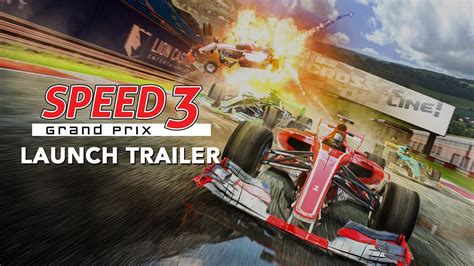 Speed 3 Grand Prix Launch Trailer NA YouTube