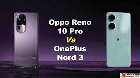 Oppo Reno Pro Vs Oneplus Nord Price And Specs Comparison Know