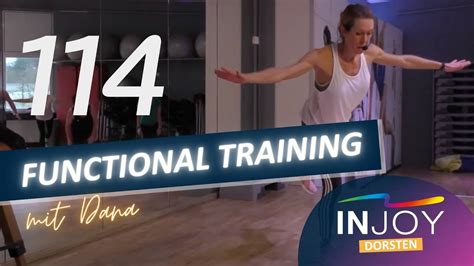 Minuten Functional Training Injoy Live Workout Mit Dana Youtube