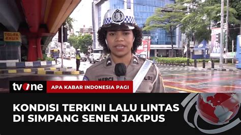 Pantauan Arus Lalu Lintas Simpang Senen Jakpus Akip Tvone Youtube