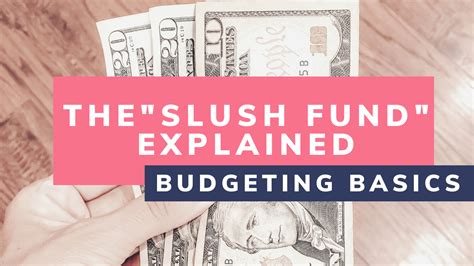 The Slush Fund Explained How To Avoid Busting Your Budget Jessi