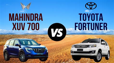 Mahindra XUV 700 Vs Toyota Fortuner Car Comparison In Hindi YouTube