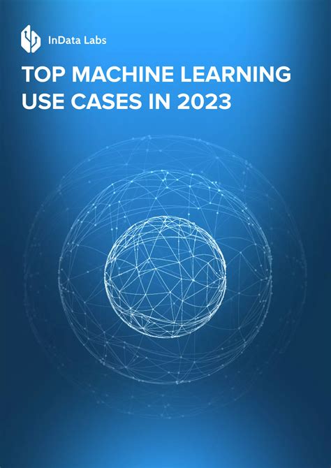 Machine Learning Use Cases In 2023 Pdf