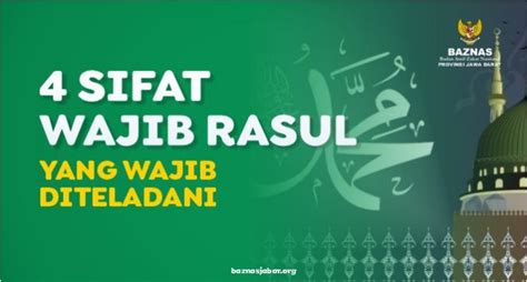 4 Sifat Wajib Rasul Yang Wajib Diteladani