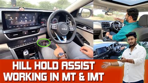 Hill Start Assist Working Explained In Manual And Imt Cars Youtube