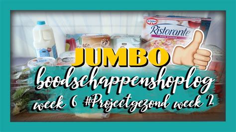 JUMBO BOODSCHAPPEN SHOPLOG ONLINE BESTELLEN WEEK 6 EN PROJECT GEZOND