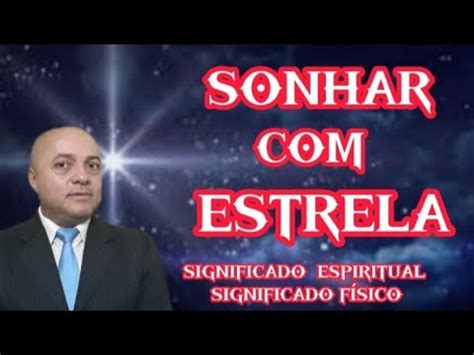 SONHAR 1 ESTRELA SONHAR VÁRIAS ESTRELAS VEJA O SIGNIFICADO