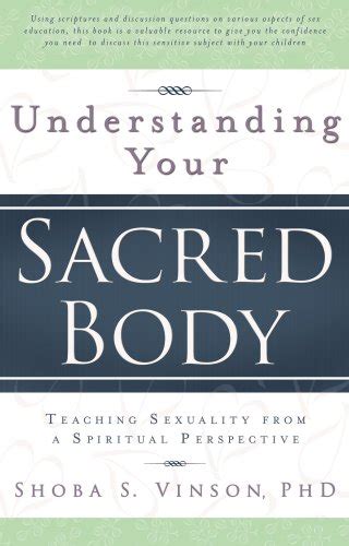 Buy Understanding Your Sacred Body Teaching Sexuality From A Spiritual