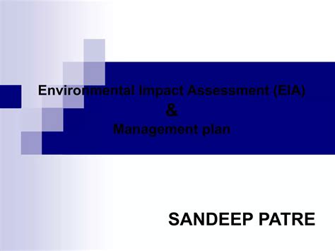 Environmental Impact Assessment Eia Ppt