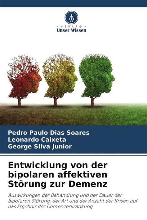 Entwicklung Von Der Bipolaren Affektiven St Rung Zur Demenz Von