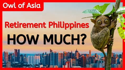 How Much Money Do You Need To Retire In The Philippines Philippines