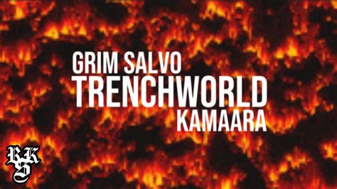 Kamaara X Grim Salvo Trenchworld Lyrics Video Youtube