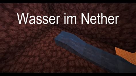 Minecraft Wasser Im Nether Commands YouTube