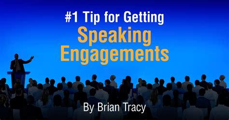 Tip To Get Speaking Engagements Brian Tracy International