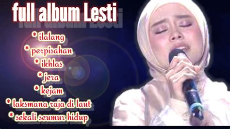 Full Album Lesti Sekali Seumur Hidup Ungkapan Hati Untuk Rizky