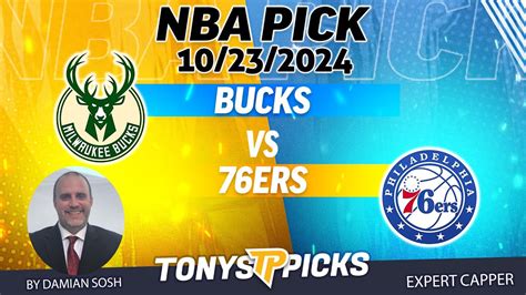 Milwaukee Bucks Vs Philadelphia 76ers 10 23 24 NBA Picks Predictions