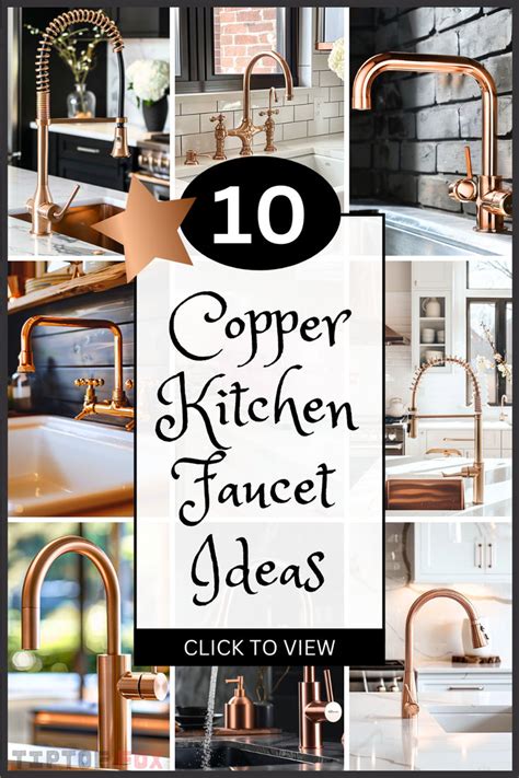 10 Copper Kitchen Faucet Ideas To Enhance Your Kitchen Design In 2024