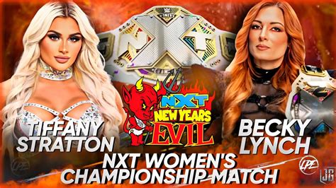 Becky Lynch Vs Tiffany Stratton Nxt Womens Title Match Nxt New Years