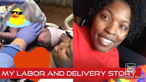 My Labor And Delivery Story Youtube