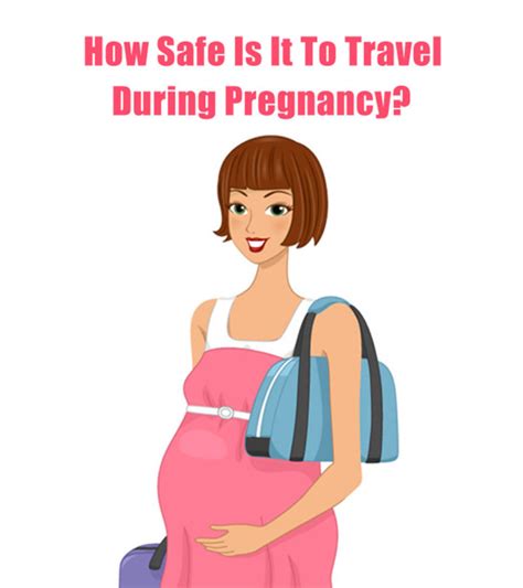 How Safe Is It To Travel During Pregnancy