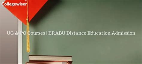 Ug Pg Courses Brabu Distance Education Admission Collegewiser