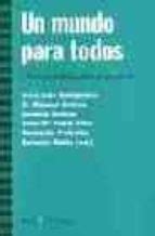 UN MUNDO PARA TODOS OTRA GLOBALIZACION ES POSIBLE VV AA Segunda