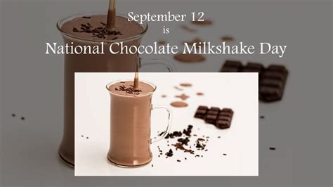 Sep 12 National Chocolate Milkshake Day Wwti