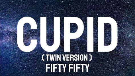 FIFTY FIFTY Cupid Twin Version Lyrics YouTube